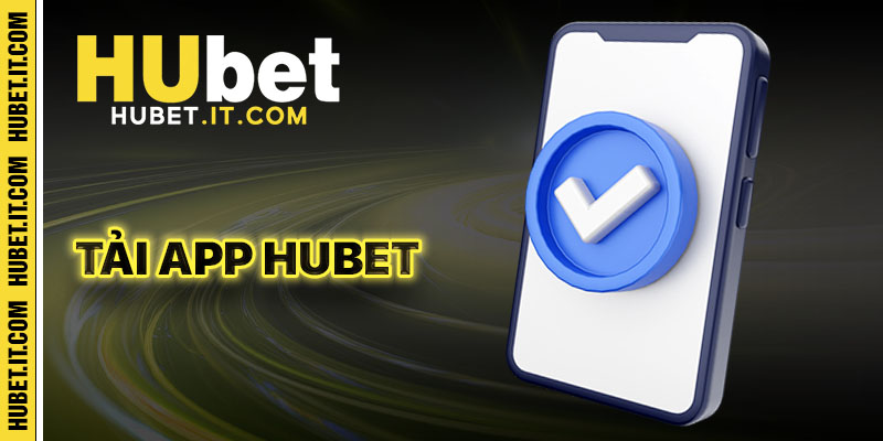 tải app Hubet